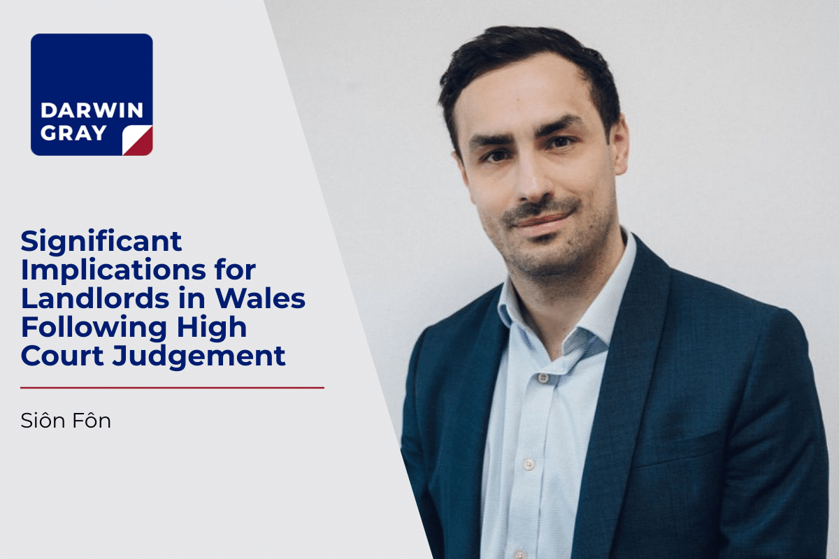 Significant Implications for Landlords in Wales Following High Court Judgement